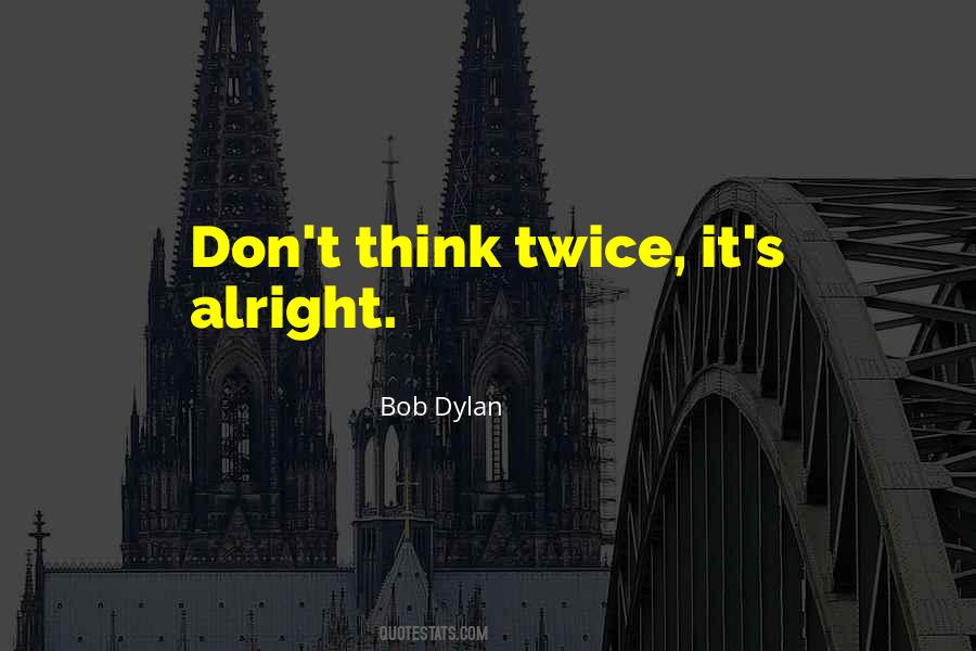 Bright And Early Quotes #1765721