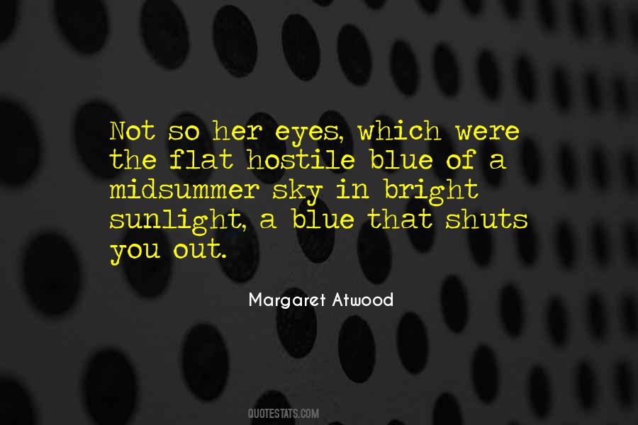 Bright Blue Eyes Quotes #1337805