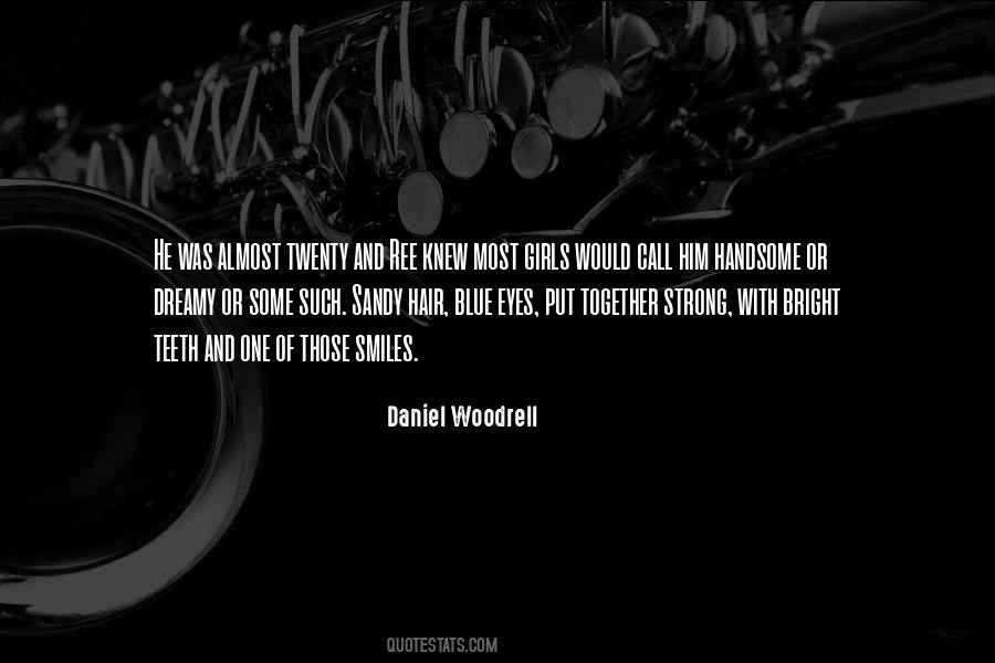 Bright Blue Eyes Quotes #1760416