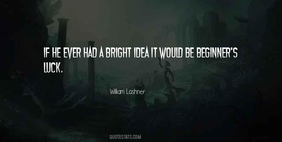 Bright Idea Quotes #1841910