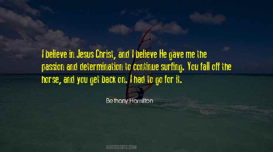 Believe Jesus Christ Quotes #739430