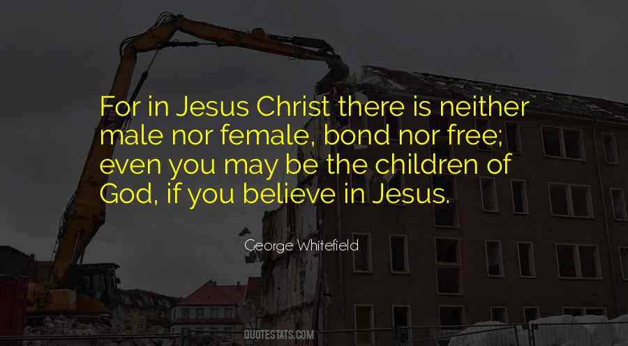 Believe Jesus Christ Quotes #871002