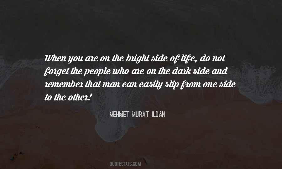 Bright Man Quotes #1014779