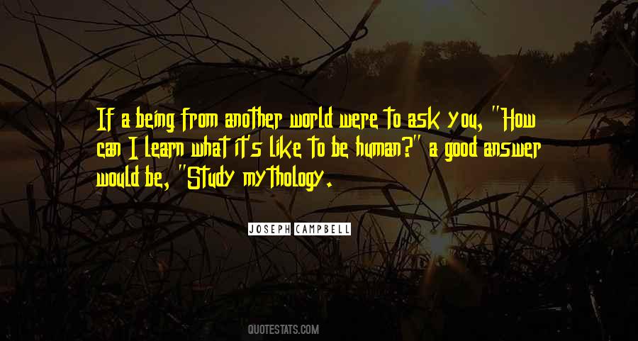 To Be Human Quotes #1074269