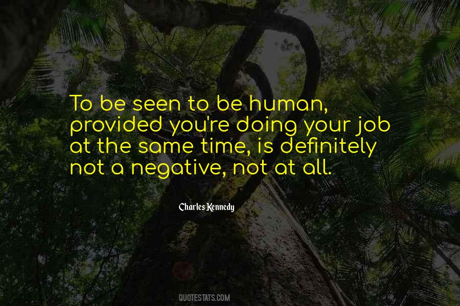To Be Human Quotes #1162783