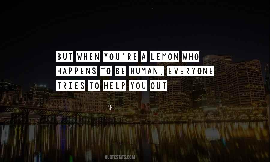 To Be Human Quotes #1198722