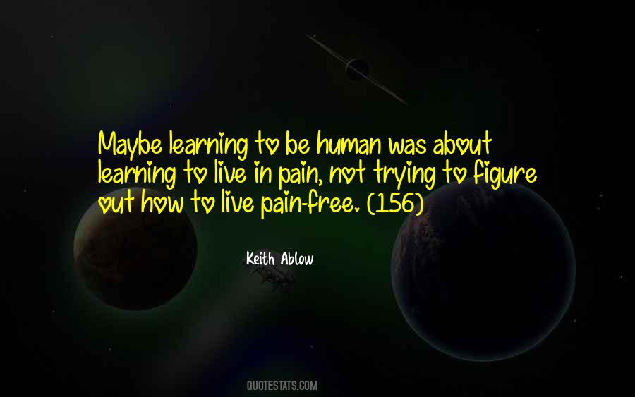 To Be Human Quotes #1201877