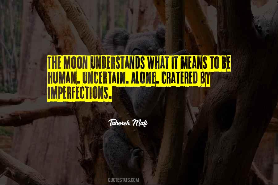 To Be Human Quotes #1214673