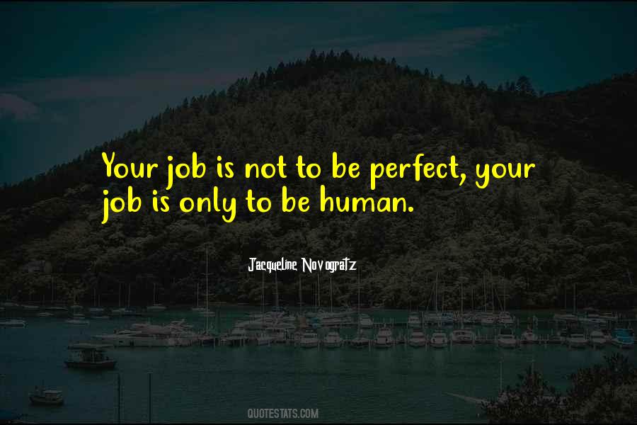 To Be Human Quotes #1254659