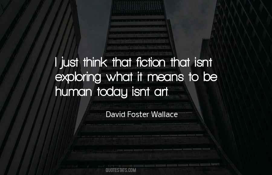 To Be Human Quotes #1266504