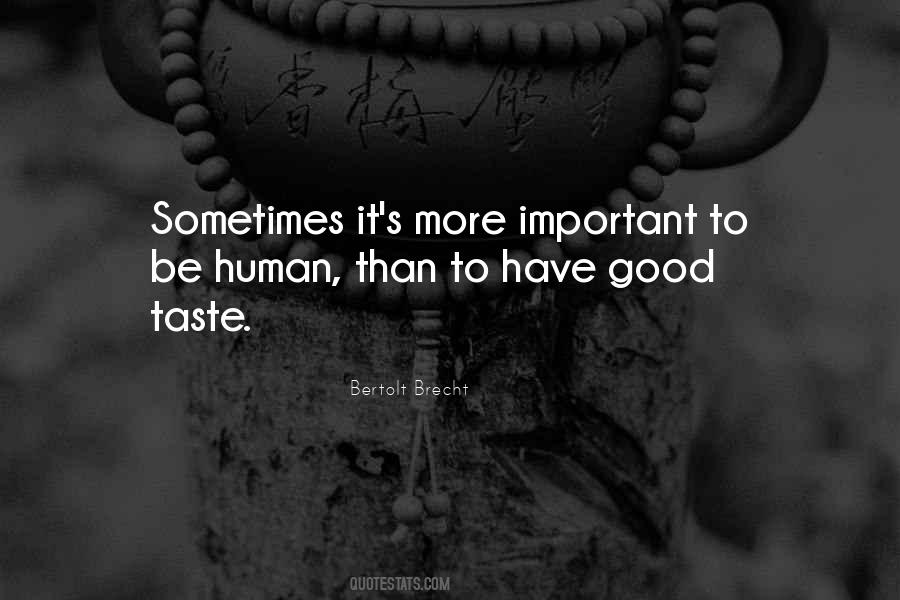 To Be Human Quotes #1347188