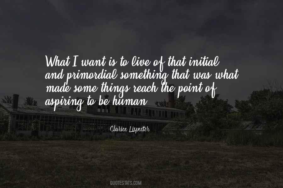 To Be Human Quotes #1409464