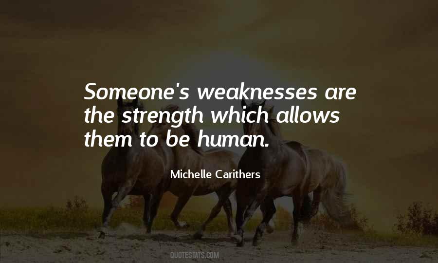 To Be Human Quotes #1414102