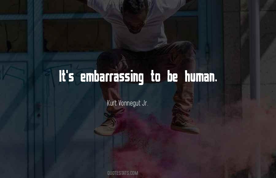 To Be Human Quotes #1435006