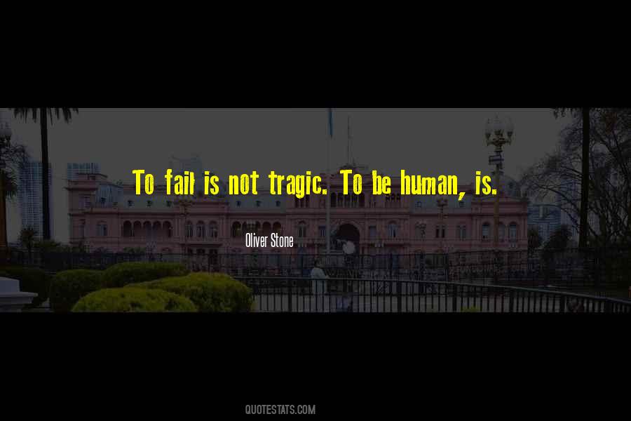 To Be Human Quotes #1744771