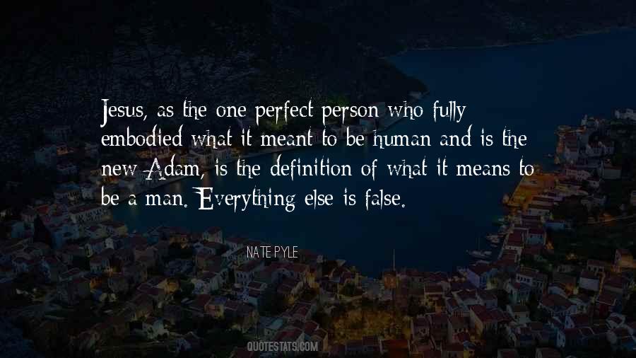 To Be Human Quotes #1841864