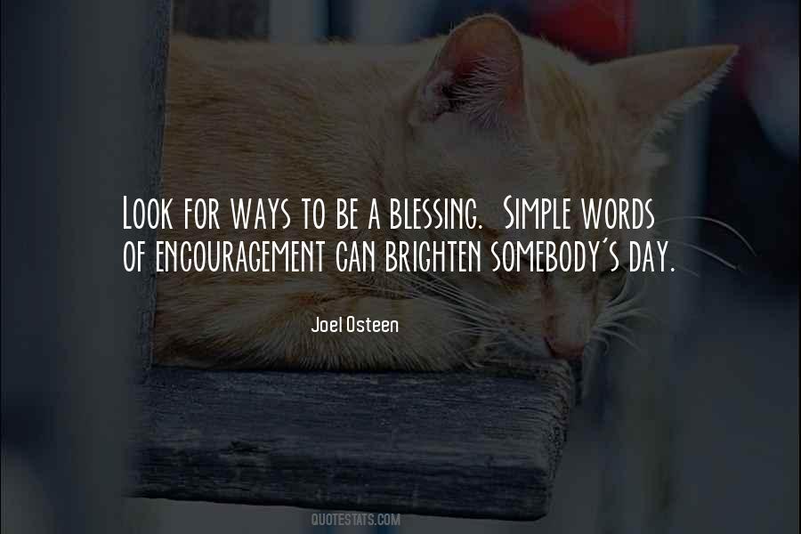 Brighten A Day Quotes #1046067
