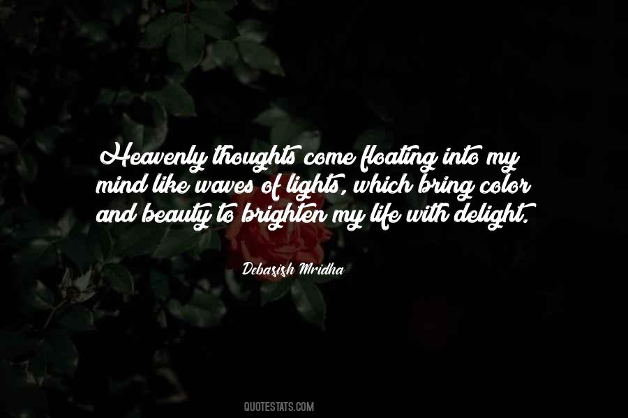 Brighten My Life Quotes #1175805