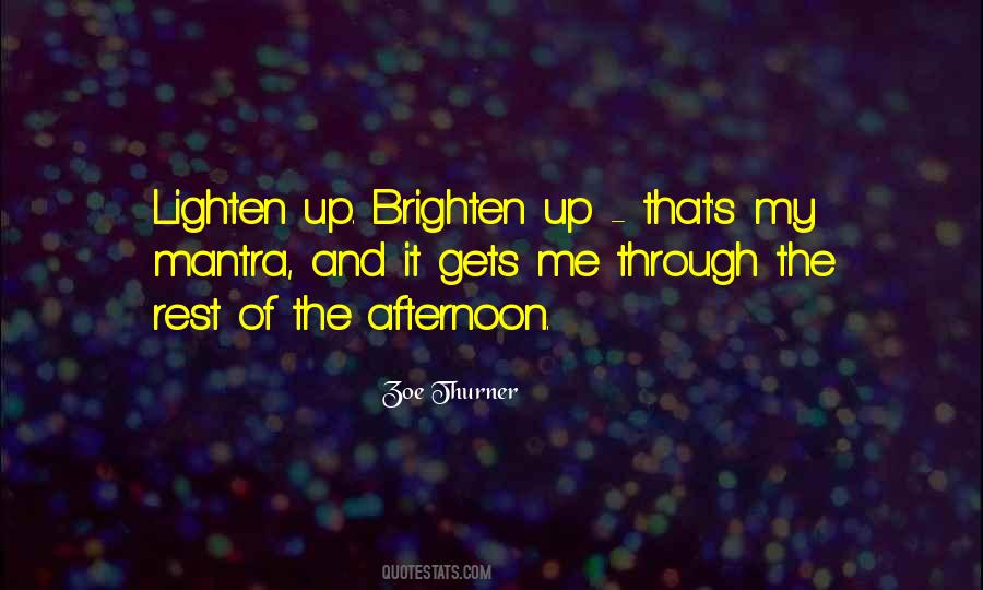 Brighten Quotes #1064808