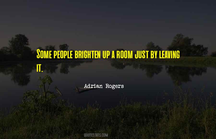 Brighten Up Quotes #1514328