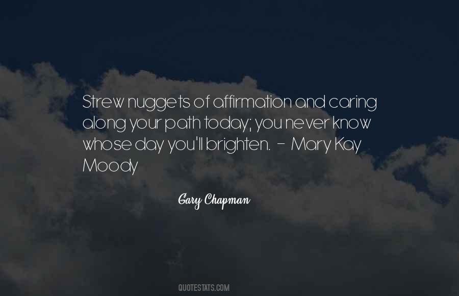 Brighten Your Day Quotes #1501244