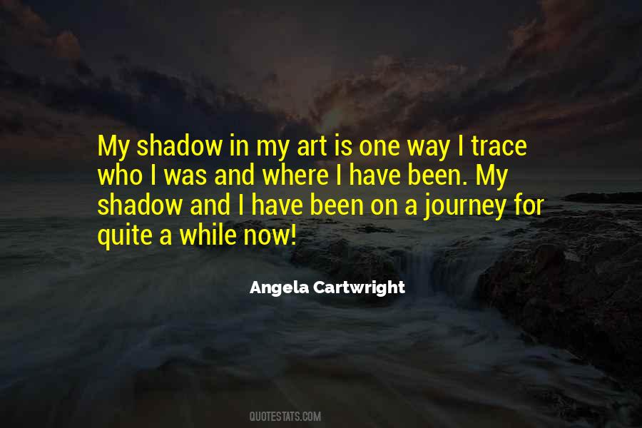 My Shadow Quotes #807035