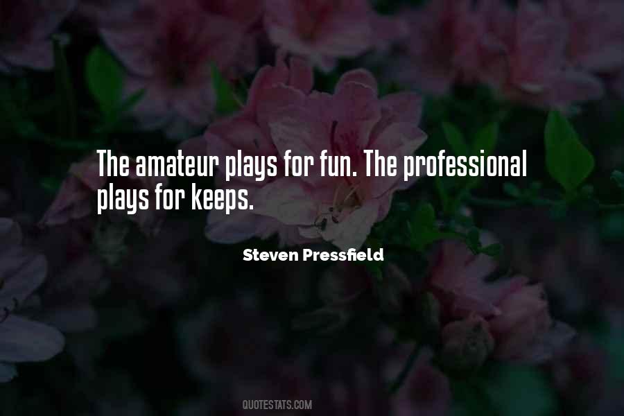 Amateur Vs Professional Quotes #56300