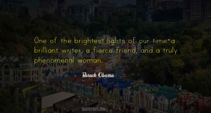 Brightest Light Quotes #1302739