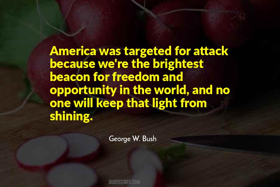 Brightest Light Quotes #1584909