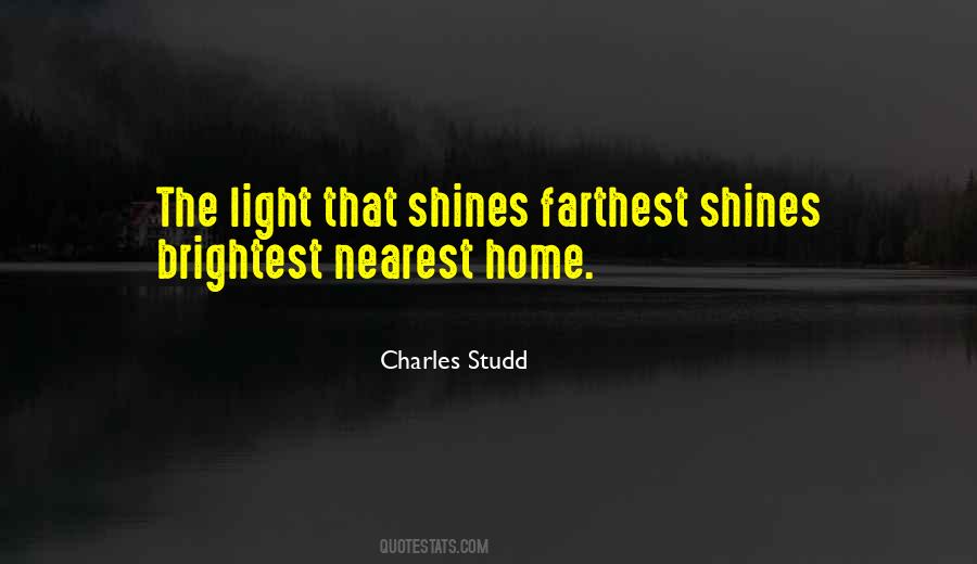 Brightest Light Quotes #1706479
