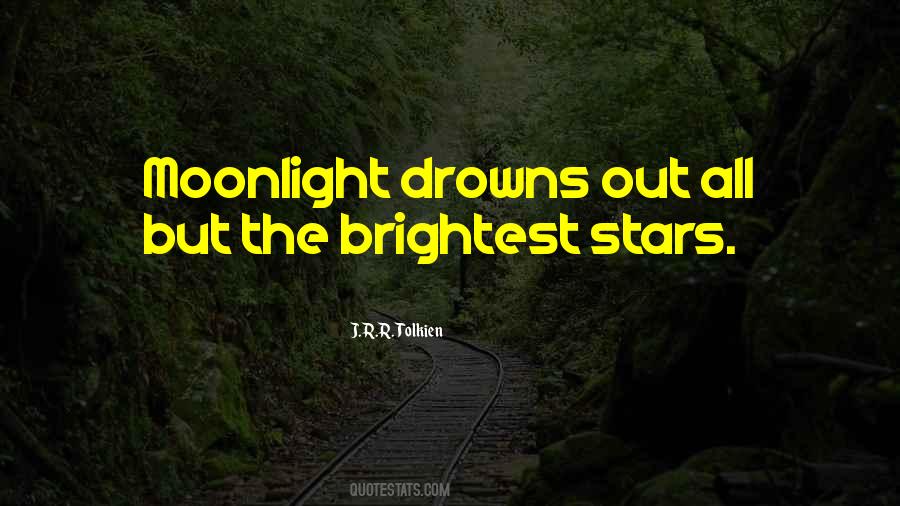 Brightest Light Quotes #859123