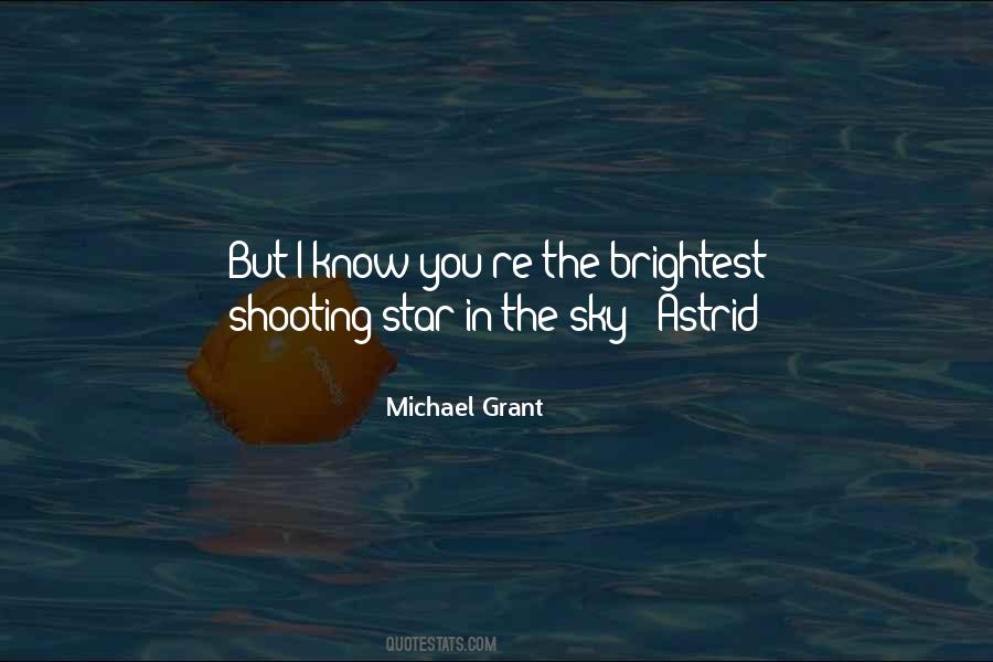 Brightest Star In The Sky Quotes #1800872