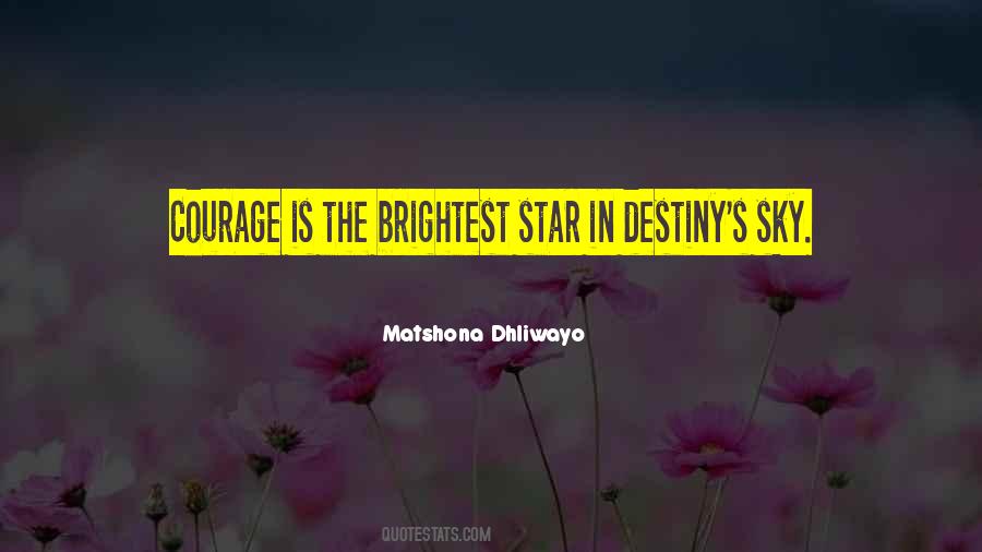 Brightest Star In The Sky Quotes #599351