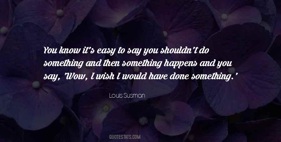 Loschiavo Restaurant Quotes #36428