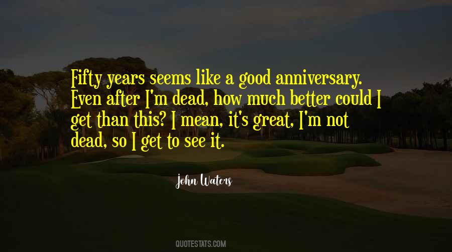 Anniversary Years Quotes #797873