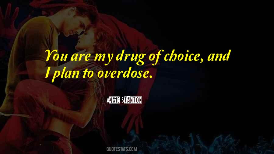 My Drug Quotes #1497938