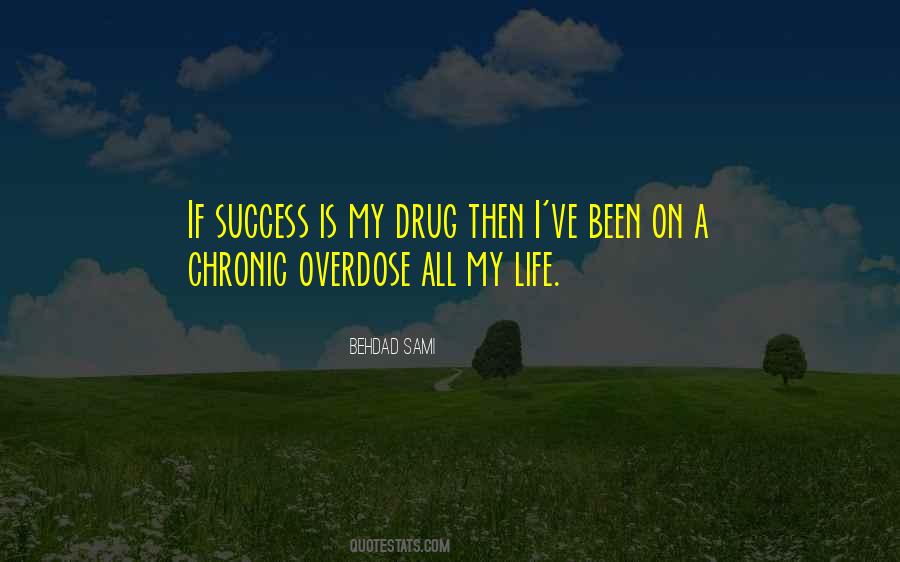 My Drug Quotes #438934