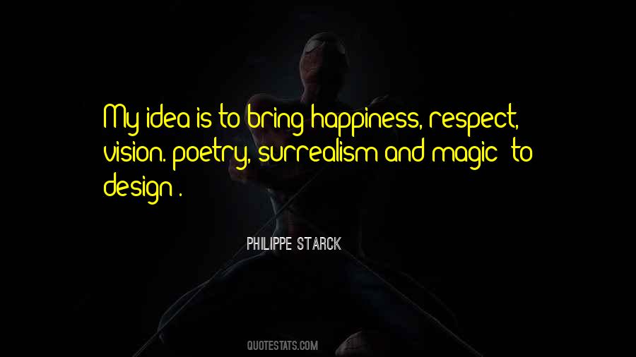 Bring Happiness Quotes #1244392