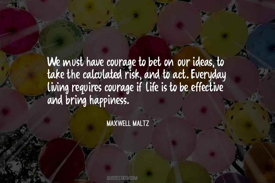 Bring Happiness Quotes #1301541