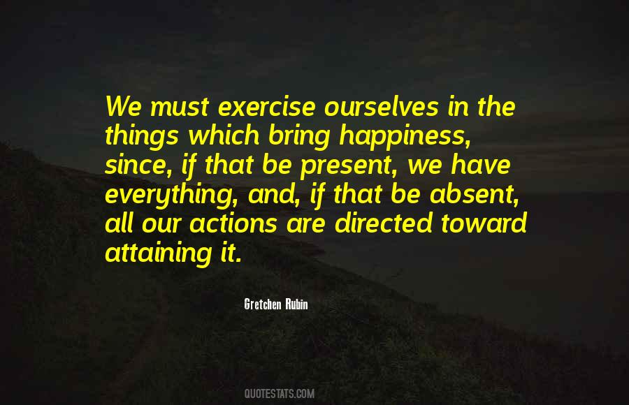 Bring Happiness Quotes #1669646