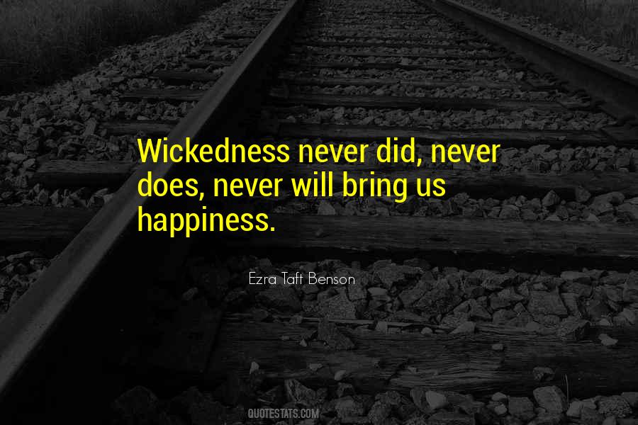Bring Happiness Quotes #172086