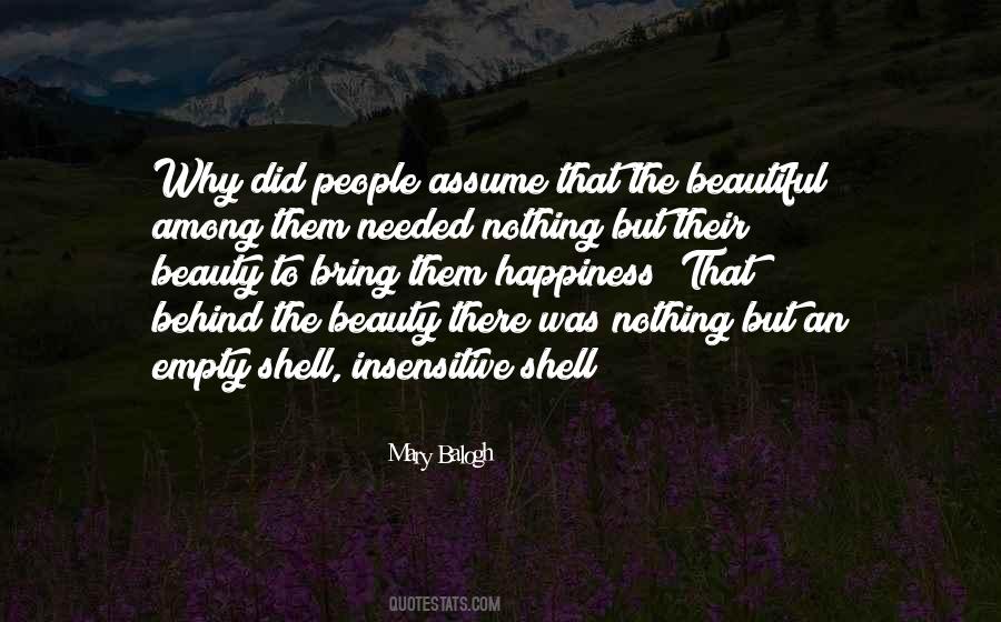 Bring Happiness Quotes #182713