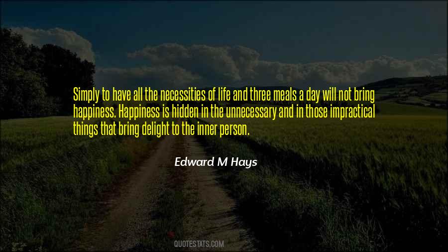 Bring Happiness Quotes #698592