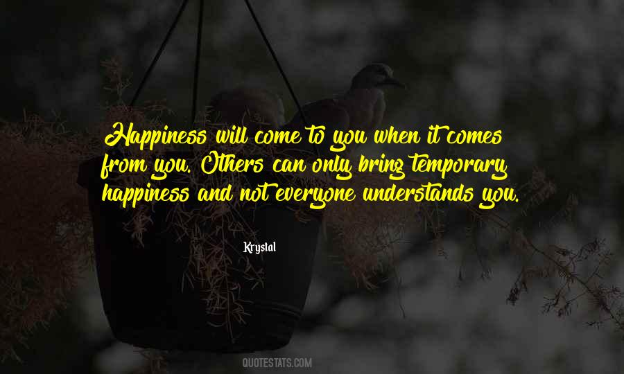 Bring Happiness To Others Quotes #1012553