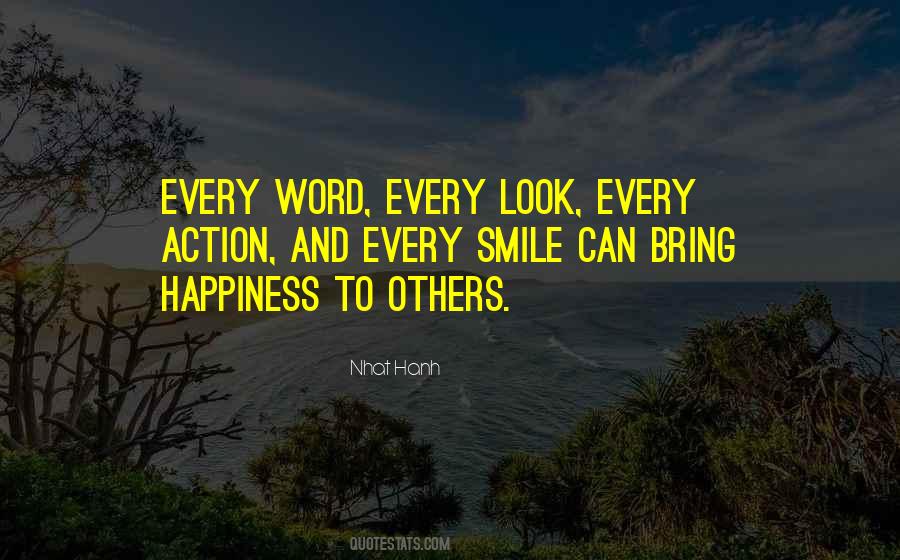 Bring Happiness To Others Quotes #1466519