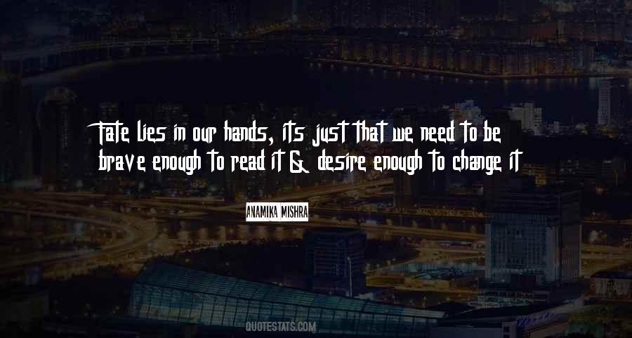 In Our Hands Quotes #1180628