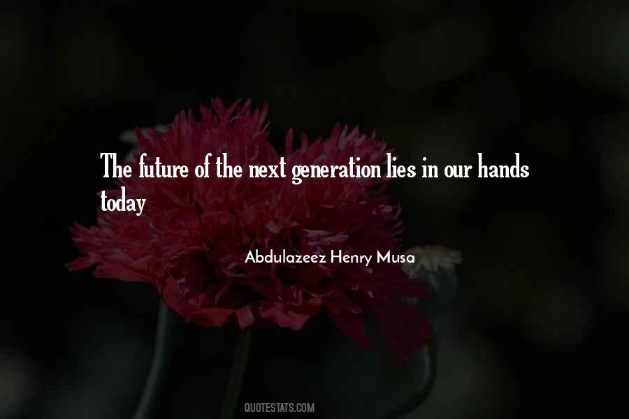 In Our Hands Quotes #488668