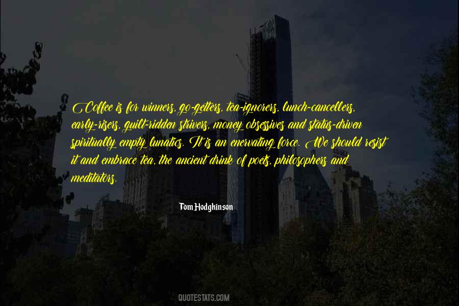 Ridden With Guilt Quotes #1524496