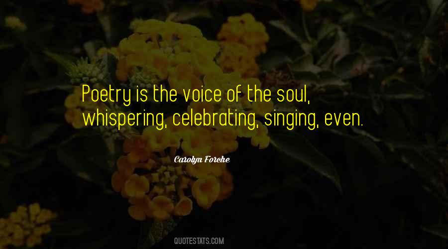Quotes About The Singing Voice #129054