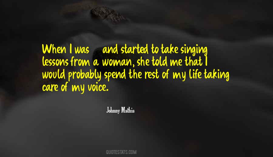 Quotes About The Singing Voice #388846
